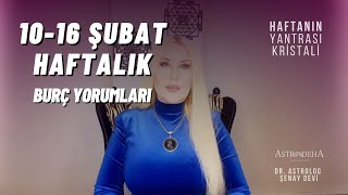 10 - 16 Şubat 2025 Haftalık Burç Yorumları | Aslan Burcunda Keskin Bir Dolunay Geliyor!