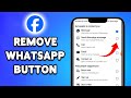 How To Remove WhatsApp Button From Your Facebook Page 2024 | Manage Your Facebook Page Settings