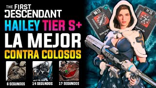 Hailey: La Reina de los Colosos (Builds Actualizadas T2) - TFD