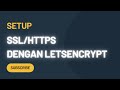 Setup SSL/HTTPS dengan LetsEncrypt di Biznet Gio VPS Neo Lite