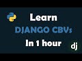 Django Class Based Views in 1 hour