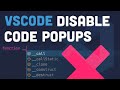 VSCode - Disable code hint and hover popups (IntelliSense code completion)