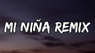 Wisin, Myke Towers, Maluma - Mi Niña Remix (letra/lyrics)