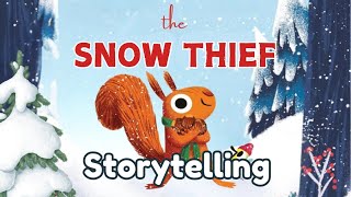 ❄️ THE SNOW THIEF - Storytelling - Teacher Jenny Shortt - Alice Hemming, Nicola Slater