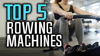 Top 5 Best Rowing Machines in 2023 - Best Inexpensive Rowing Machine For Home Gym