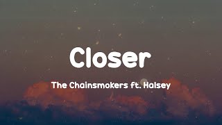 The Chainsmokers ft. Halsey - Closer lyrics