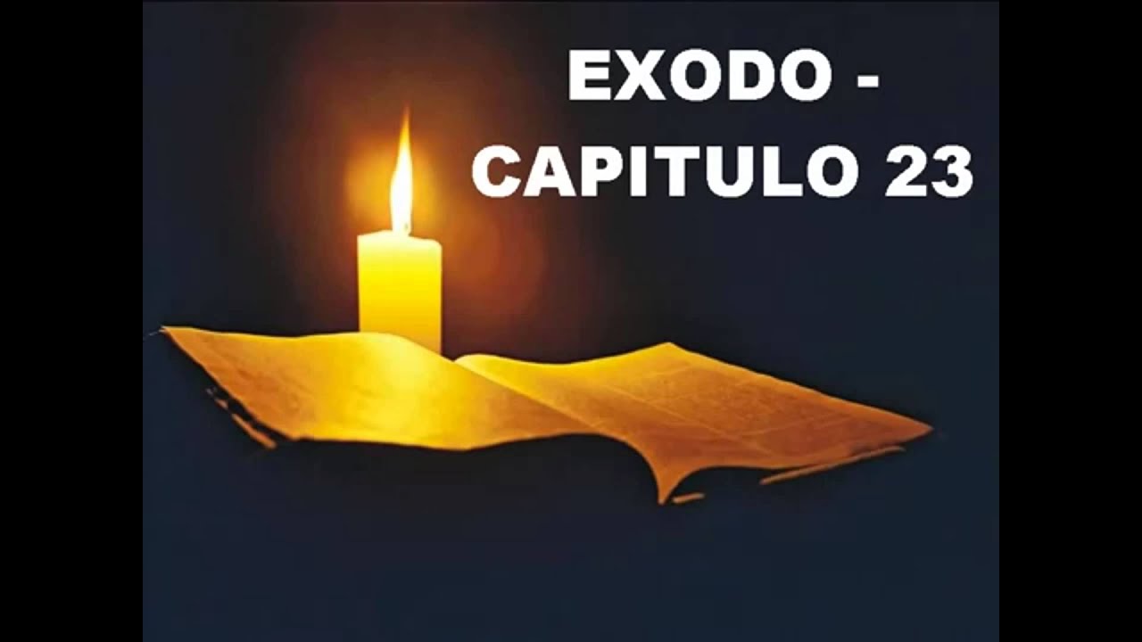 Exodo 23 Youtube