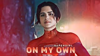 On My Own x Supergirl Edit || Supergirl Edit || #supergirl #theflash