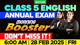 Class 5 English | Morning Booster - Annual Exam 2025 | Xylem Class 5