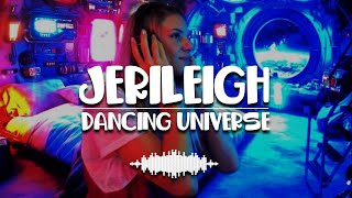 Jerileigh - Dancing Universe