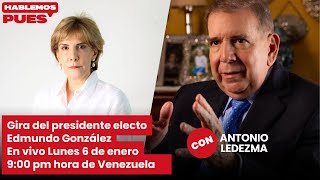 Gira de Edmundo González En vivo lunes 6 de enero 9:00 pm hora de Venezuela con Antonio Ledezma