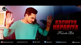 Kacheya Vapariya‬ | Kulwinder Billa | New Punjabi Song 2015 | Japas Music