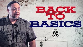 Back to Basics | RWC | Claude Bevier | 1.5.25 | #ChurchOnline #Basic #Restore #Faith #God #Jesus