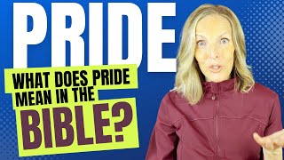 What Does Pride Mean In the Bible || Only By Pride Comes Contention