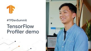 TensorFlow Profiler demo (TF Dev Summit '20)