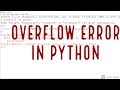 Overflow Error and Runtime Error in Python Solution || in Hindi on Division