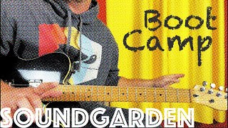 Guitar Lesson: How To Play Boot Camp by Soundgarden