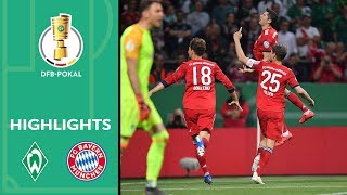 Bayern wins 5-Goal-Thriller | Werder Bremen vs. Bayern Munich 2-3 | Highlights | DFB-Pokal 2018/19