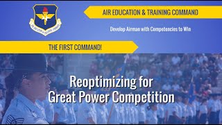 AETC Reoptimizing for Great Power Competition