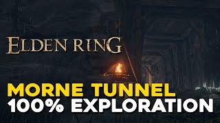 Elden Ring Morne Tunnel 100% Exploration Walkthrough (All Items, Secrets...)