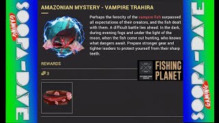 Amazonian Mystery Vampire Trahira Mission Fishing Planet Halloween Event