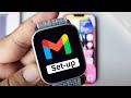 Check email on apple watch | How to set up Gmail on apple watch - Full Guide