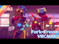 VRChat MMD: Mikito-P - ROKI (HIMEHINA ver.) (Fark & Freom)