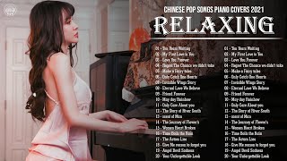 Beautiful chinese pop songs piano relaxing piano music All Time |🎵Piano covers Chinese Songs