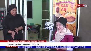 5 JANUARI 2023 BERITA PAGI – JOM POIE HOMESTAY NEGERI SEMBILAN RASAI GAYA HIDUP PENDUDUK TEMPATAN