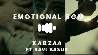 KABZAA Mother Emotional Bgm | Upendra | Kichcha Sudeepa | Ravi Basrur.