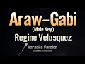 Araw - Gabi - Regine Velasquez (Karaoke)(Male Key)