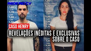 CASO HENRY: ATUALIZAÇÕES DO CASO E INFORMAÇÕES INÉDITAS