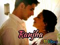 Ranjha (Full: Vidoeo) Sher shaan Sidharth Kiara B Praak Jasleen Royal Romy Anvita Dutt
