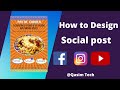 How to design Social Media Post Free from Canva  | Facebook , Instagram | Qasim Tech