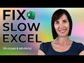 Fix the Most Common Causes of Slow Excel Files (Free Files Included)