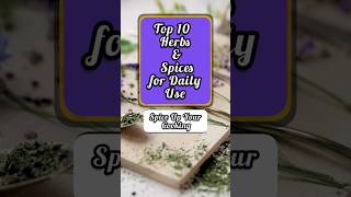 Spice Up Your Cooking: Top 10 Herbs and Spices for Daily Use #shorts #health #cooking