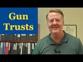 What is a Gun Trust?