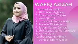 Full Album Sholawat Nabi Wafiq Azizah Terbaru 2021 (Bantu subscribe ya🙏🏻)