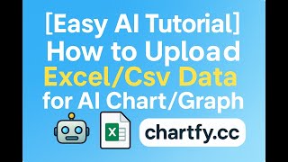 [Easy AI Tutorial] How to Upload Excel/Csv Data for AI Chart/Graph Using chartfy.cc