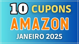 CUPOM AMAZON JANEIRO 2025 | Cupom de desconto Amazon como ganhar válido loja tv fire stick notebook