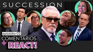 SUCCESSION 4x02: A PIOR FAMÍLIA DA TV | REACT + ANÁLISE