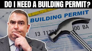 Do I need to have a building permit?