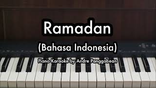 Ramadan (Versi Bahasa) - Maher Zain | Piano Karaoke by Andre Panggabean