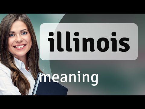 What does Illinois mean in the Algonquian language?