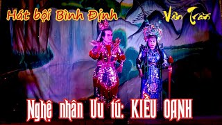 HÁT BỘI BÌNH ĐỊNH: Nghệ nhân Ưu tú KIỀU OANH