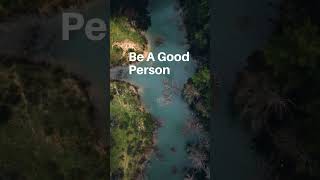 Be A Good Person- Will You? Let me know in the comments #shorts