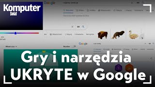 Gry i narzędzia UKRYTE w Google? Na pewno nie znasz wszystkich!