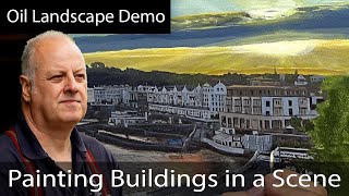 How to paint buildings in a seascape in Oils.