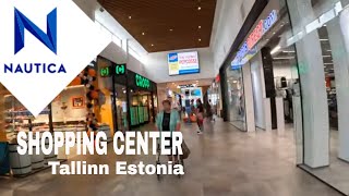 Nautica Shopping Center 🇪🇪 Tallinn Estonia