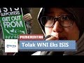 Pemerintah Tolak Pulangkan WNI Eks ISIS